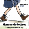 Spectacle Homme de lettres de Pierre Labrèche conteur